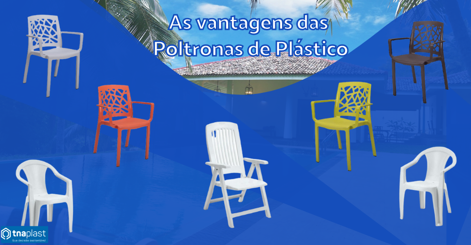 Poltronas de Plástico: Conheça as suas vantagens