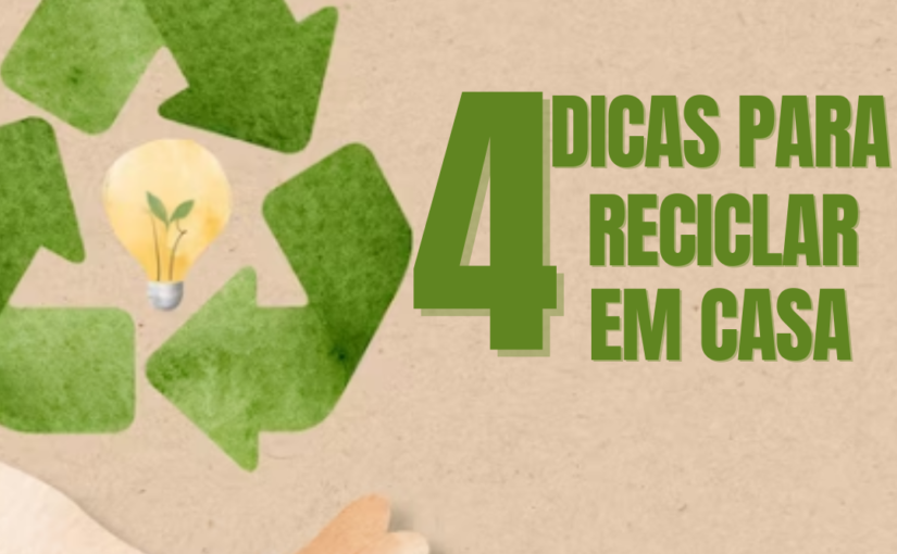 4 dicas para reciclar o lixo em casa 4 dicas para reciclar o lixo em casa