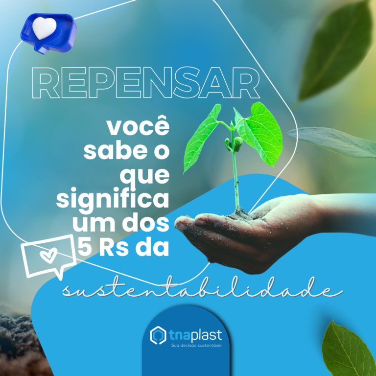 Repensar Você Sabe O Que Significa Um Dos 5 Rs Da Sustentabilidade