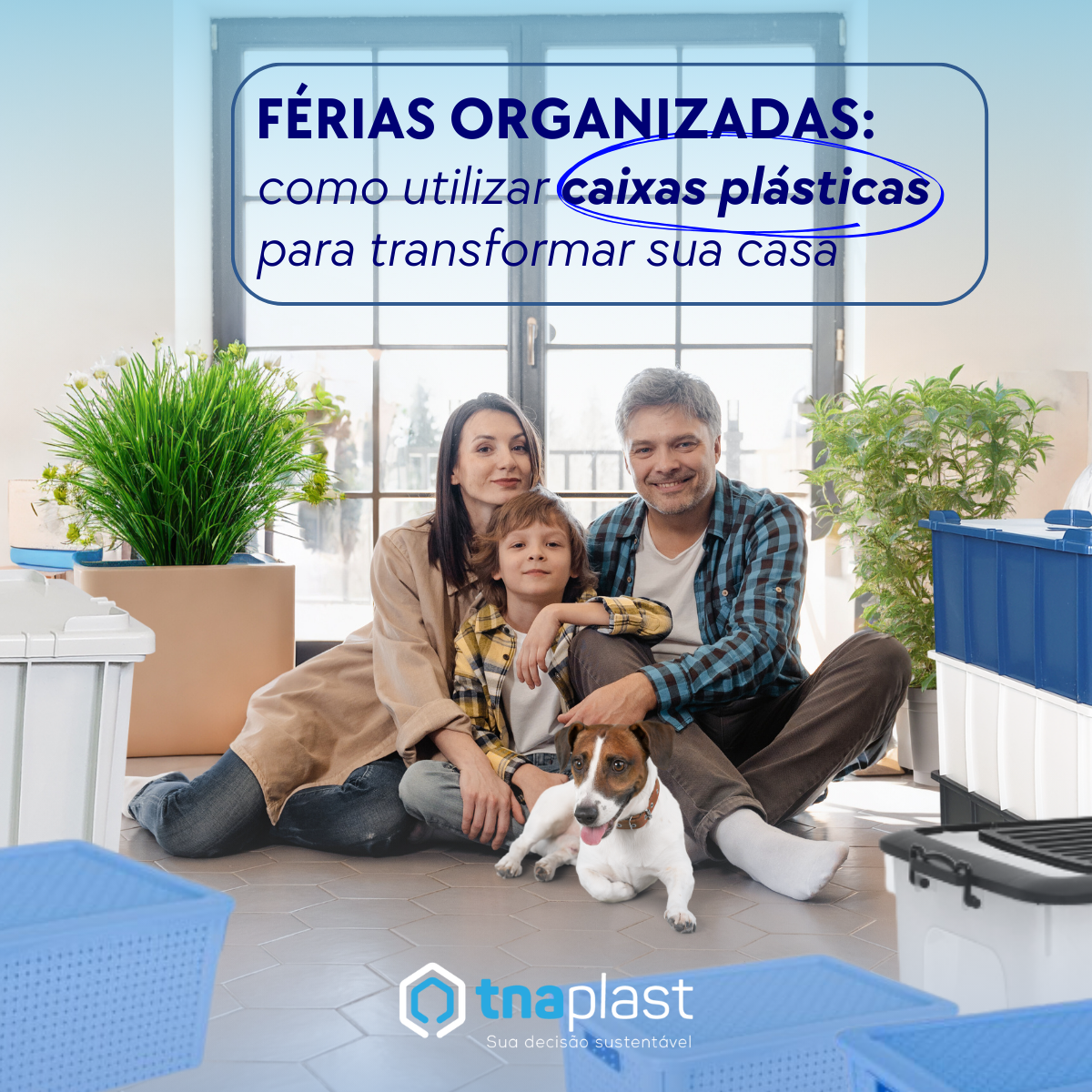 Caixas Plásticas e férias organizadas: como utilizá-las para transformar sua casa?