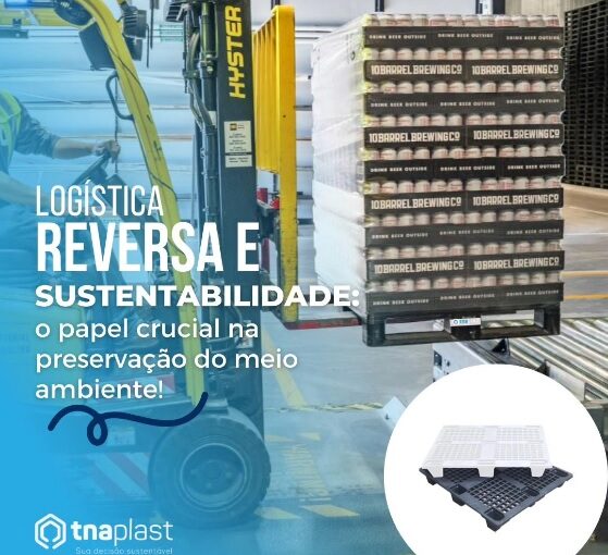 Logística Reversa e Sustentabilidade: o papel crucial na preservação do meio ambiente Logística Reversa e Sustentabilidade: o papel crucial na preservação do meio ambiente