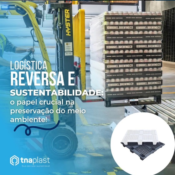 Logística Reversa e Sustentabilidade: o papel crucial na preservação do meio ambiente