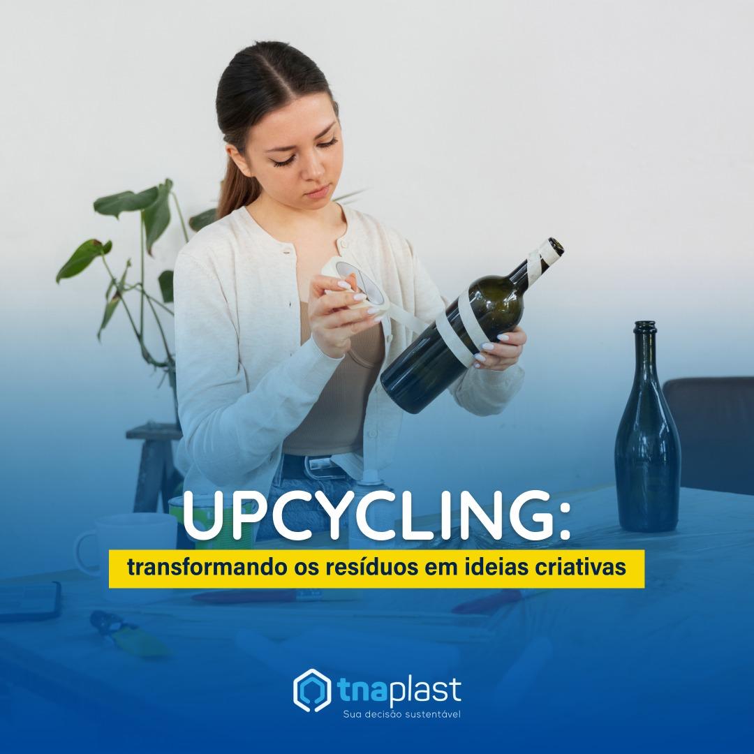 Upcycling: transformando os resíduos em ideias criativas